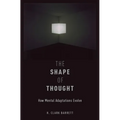 Shape of Thought: How Mental Adaptations Evolve
