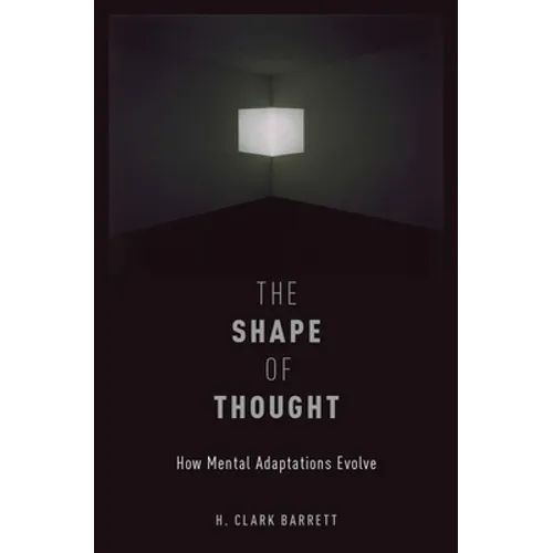 Shape of Thought: How Mental Adaptations Evolve