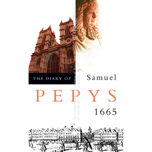 The Diary of Samuel Pepys: Volume VI - 1665