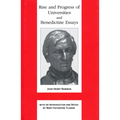Rise and Progress of Universities and Benedictine Essays: Benedictine Essays
