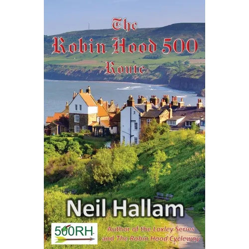 The Robin Hood 500 Route