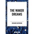 Waker Dreams