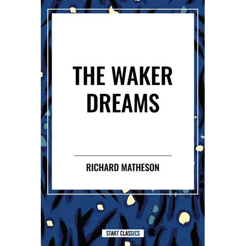 Waker Dreams