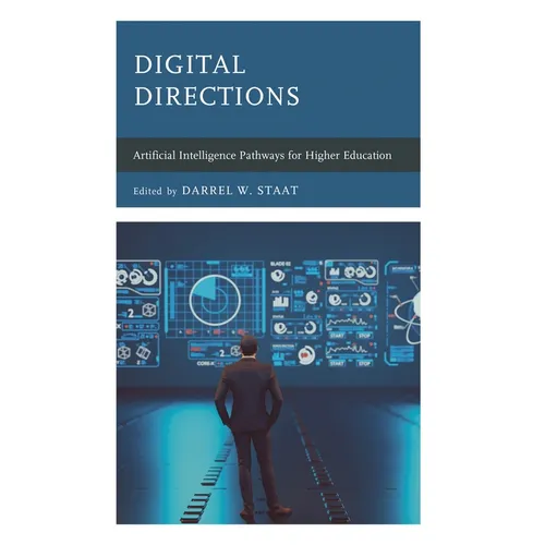 Digital Directions: Artificial Intelligence Pathways for Higher Education