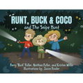 Runt, Buck & Coco and The Snipe Hunt