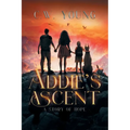 Addie's Ascent: A Story of Hope
