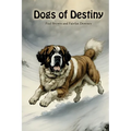 Dogs of Destiny