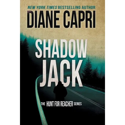 Shadow Jack: The Hunt for Jack Reacher Series