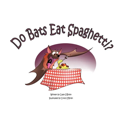 Do Bats Eat Spaghetti?