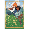 A Song for You and I: (A Graphic Novel)