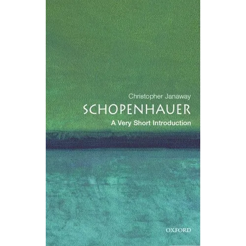 Schopenhauer: A Very Short Introduction