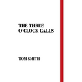 The Three O'Clock Calls