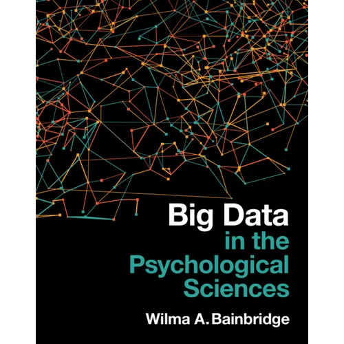 Big Data in the Psychological Sciences