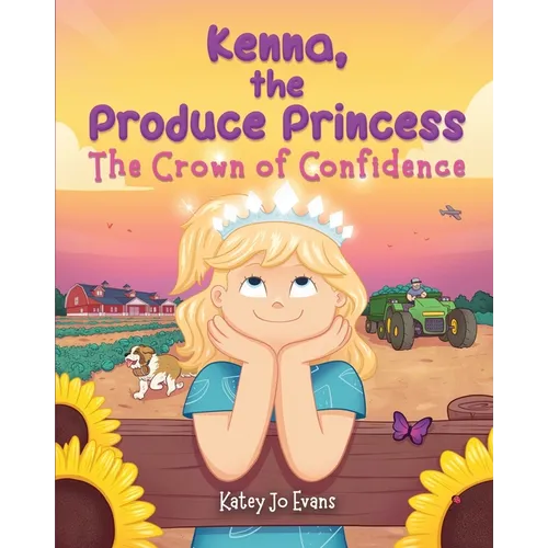 Kenna, the Produce Princess: The Crown of Confidence