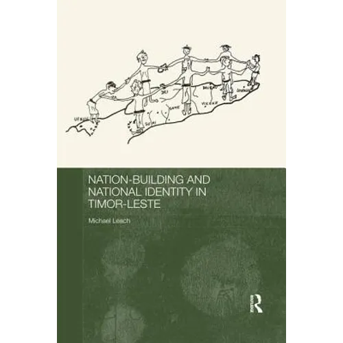 Nation-Building and National Identity in Timor-Leste
