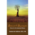 Unbossed & Unapologetic: Poetry for the Awakened Woman