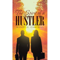 The Spirit Of A Hustler