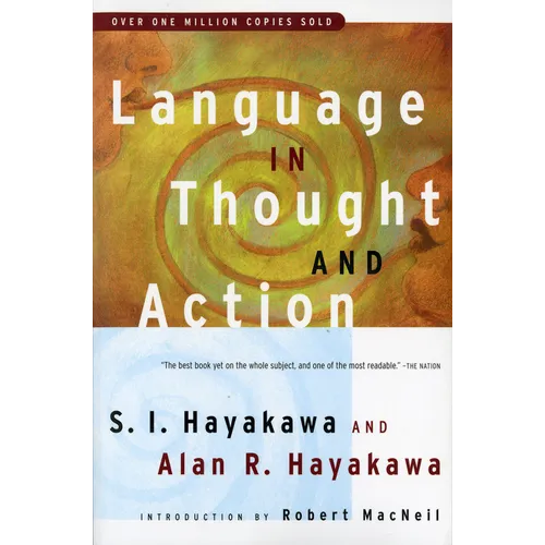 Language in Thought and Action: Fifth Edition