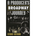 A Producer's Broadway Journey