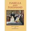 Isabella and Ferdinand King of Castile