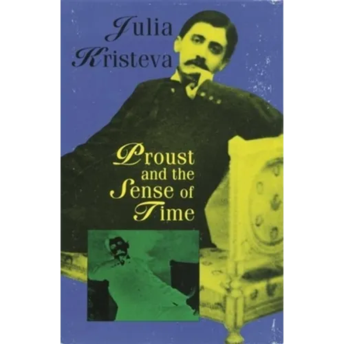 Proust and the Sense of Time