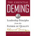 The Essential Deming: Leadership Principles from the Father of Quality