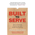 Built to Serve: How to Drive the Bottom Line with People-First Practices