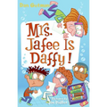 My Weird School Daze #6: Mrs. Jafee Is Daffy!