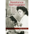 Resistance Reimagined: Black Women's Critical Thought as Survival
