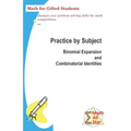 Practice by Subject: Binomial Expansion and Combinatorial Identities: Math for Gifted Students