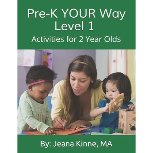 Pre-K YOUR Way Level 1 (Black and White Version): Beginning Academics & Social Skill Development