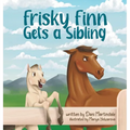 Frisky Finn Gets a Sibling