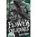 Flawed Creatures
