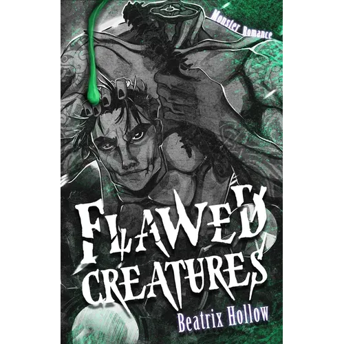 Flawed Creatures