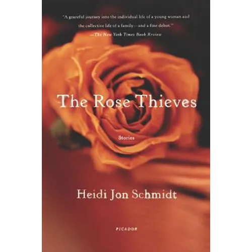 The Rose Thieves: Stories