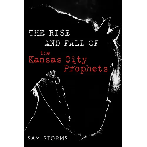 The Rise and Fall of the Kansas City Prophets