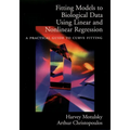 Fitting Models to Biological Data Using Linear and Nonlinear Regression: A Practical Guide to Curve Fitting