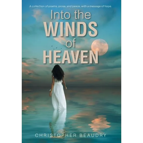 Into the Winds of Heaven