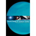 Sound Design & Science Fiction