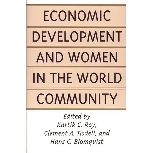 Economic Development and Women in the World Community