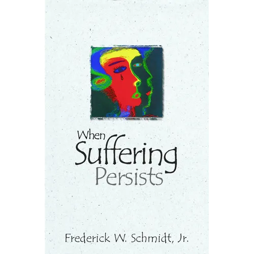 When Suffering Persists