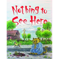 Nothing to See Here
