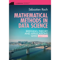 Mathematical Methods in Data Science