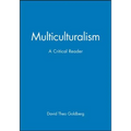 Multicultrualiamism Critical Reader