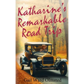 Katharine's Remarkable Road Trip