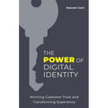The Power of Digital Identity: Winning Customer Trust and Transforming Experience