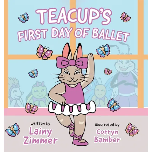 Teacup's First Day of Ballet
