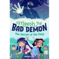 Meesh the Bad Demon #2: The Secret of the Fang: (A Graphic Novel)