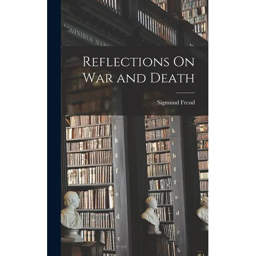 Reflections On War and Death