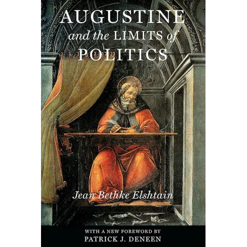 Augustine and the Limits of Politics
